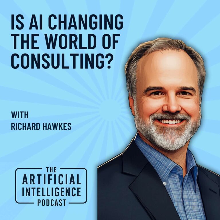 Is AI Changing the World of Consulting with Richard Hawkes