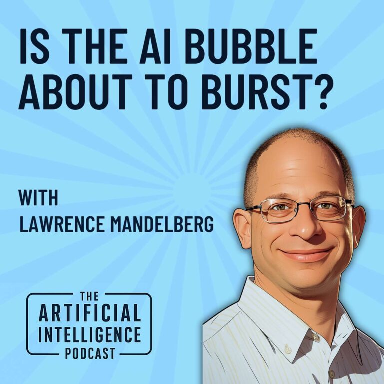 Is The AI Bubble About To Burst With Lawrence Mandelberg