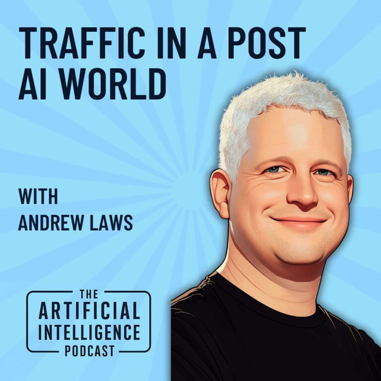Traffic in a Post AI World with Andrew Laws